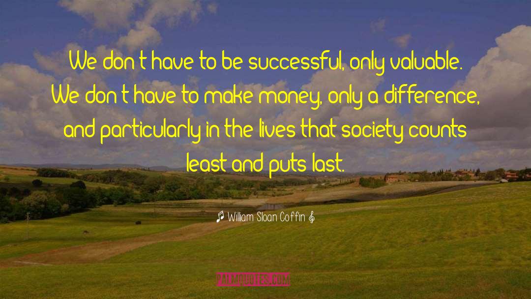 Successful Individuals quotes by William Sloan Coffin