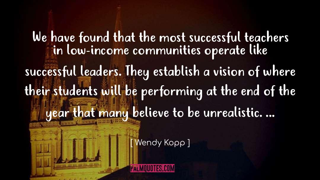 Successful Leaders quotes by Wendy Kopp