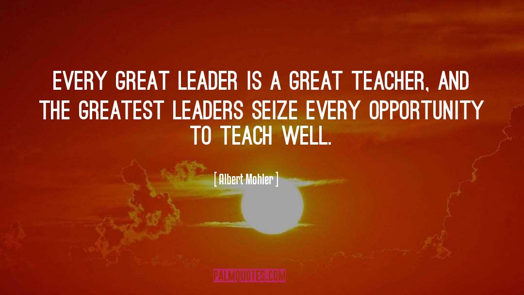 Successful Leaders quotes by Albert Mohler