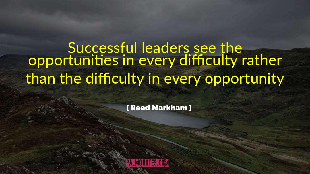 Successful Leaders quotes by Reed Markham