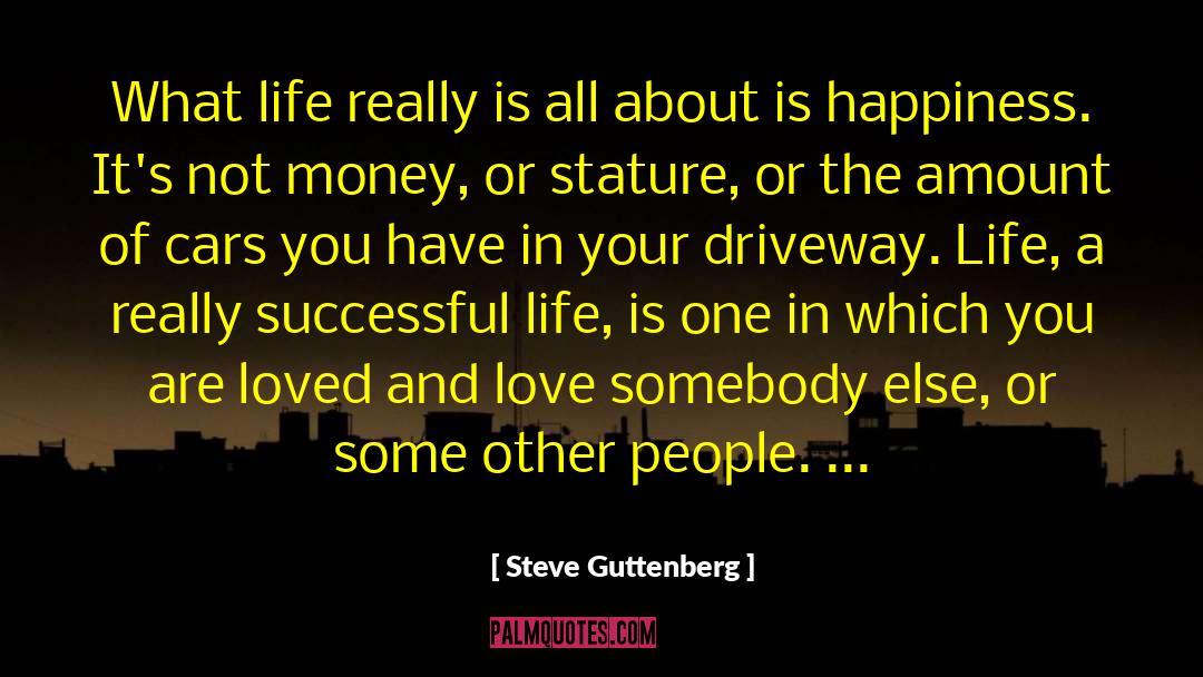 Successful Life quotes by Steve Guttenberg