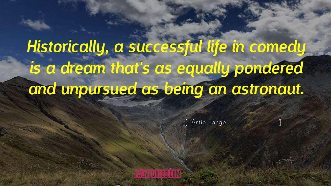 Successful Life quotes by Artie Lange
