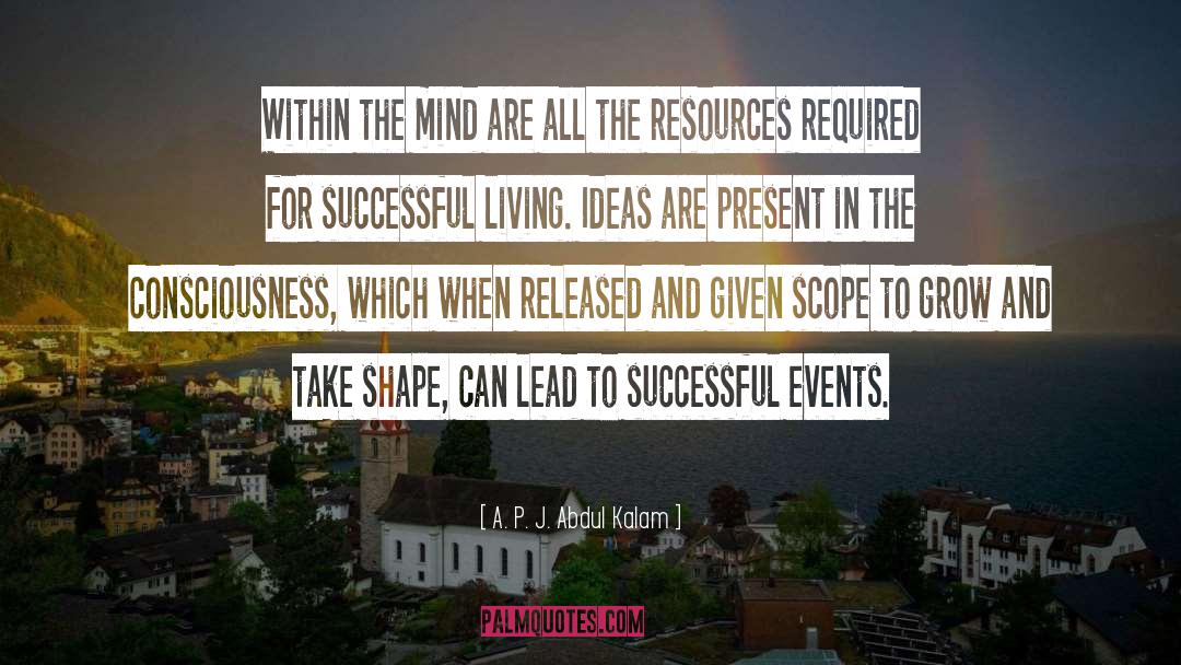 Successful Living quotes by A. P. J. Abdul Kalam