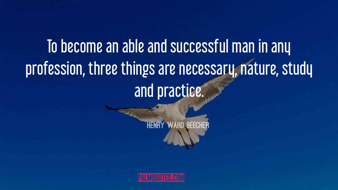 Successful Man quotes by Henry Ward Beecher