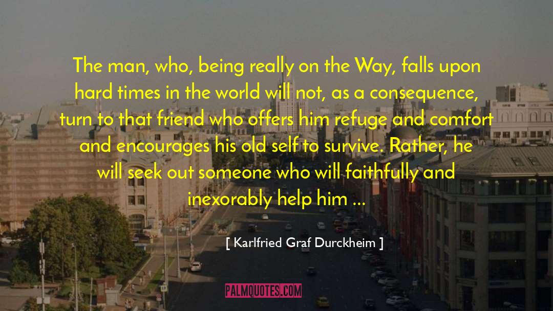 Successful Man quotes by Karlfried Graf Durckheim