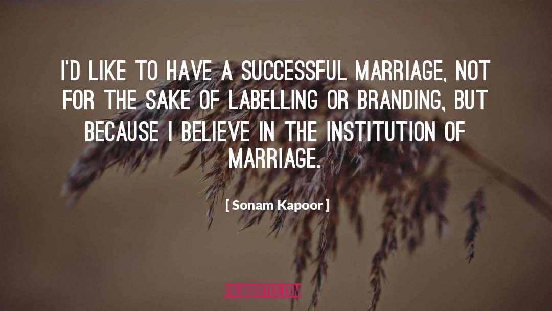 Successful Marriage quotes by Sonam Kapoor
