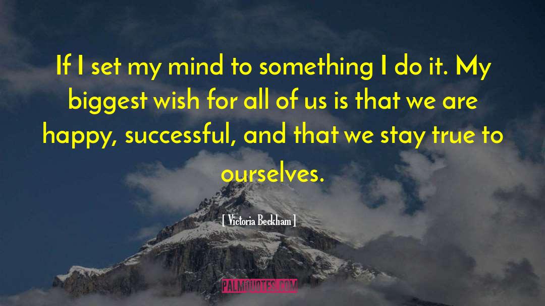 Successful Mind quotes by Victoria Beckham