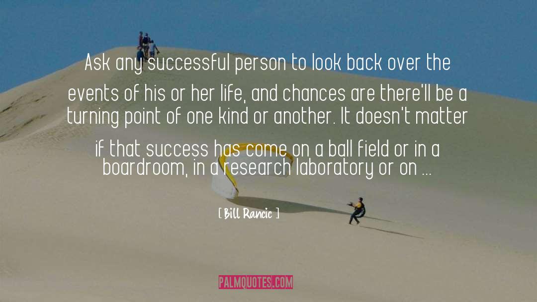 Successful Person quotes by Bill Rancic