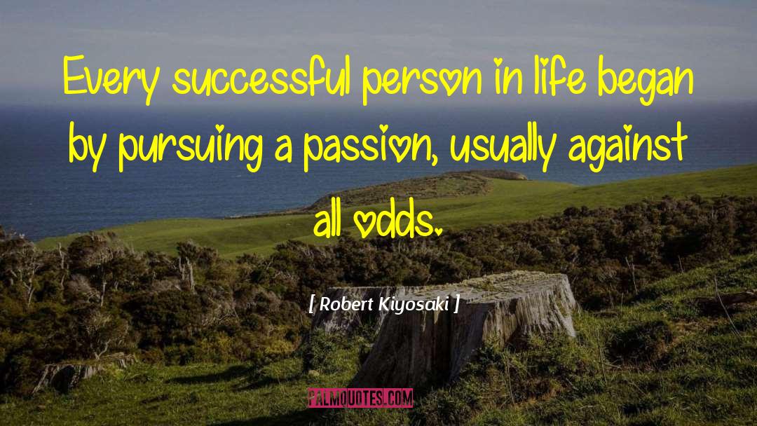 Successful Person quotes by Robert Kiyosaki