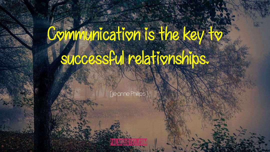 Successful Relationships quotes by Jeanne Phillips
