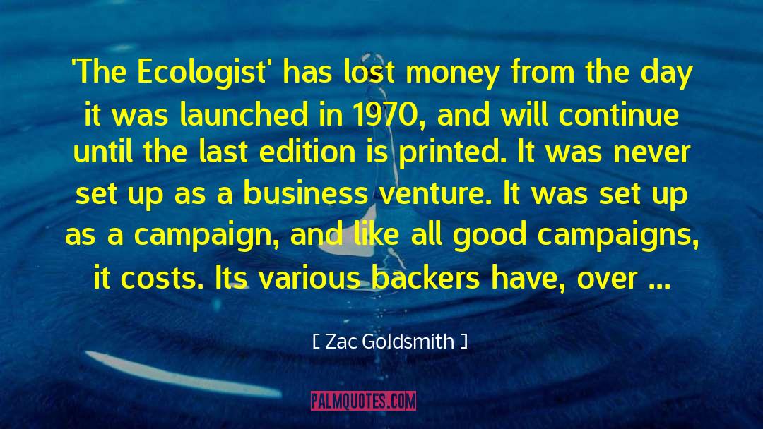Successful Venture quotes by Zac Goldsmith