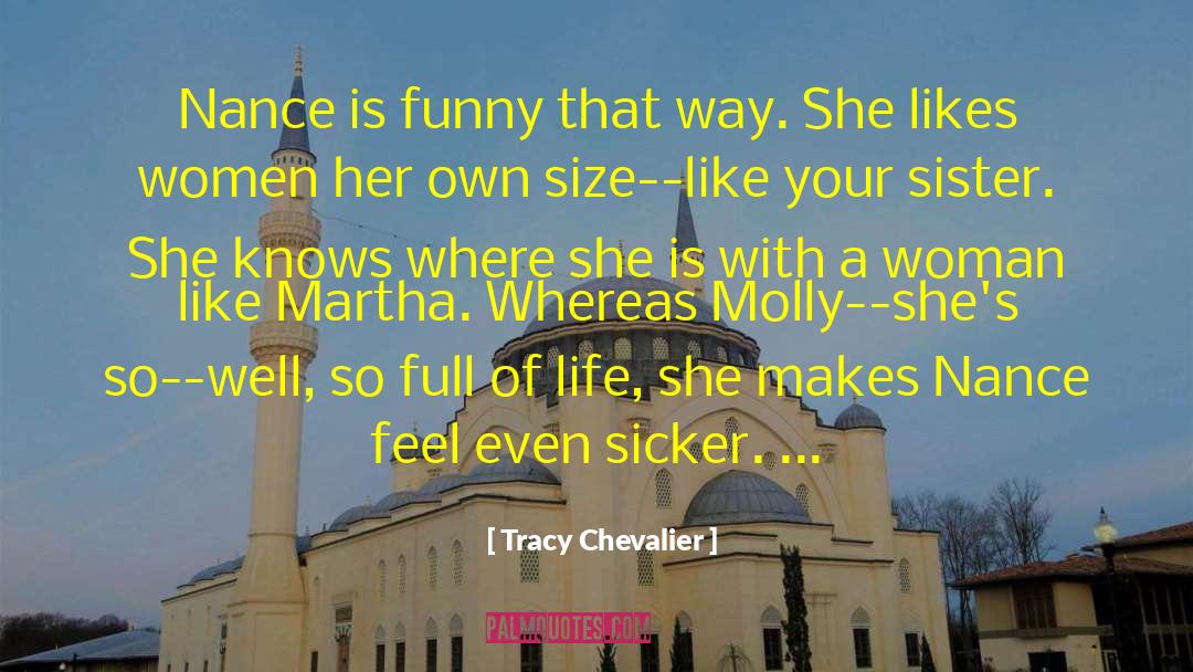 Successful Woman quotes by Tracy Chevalier