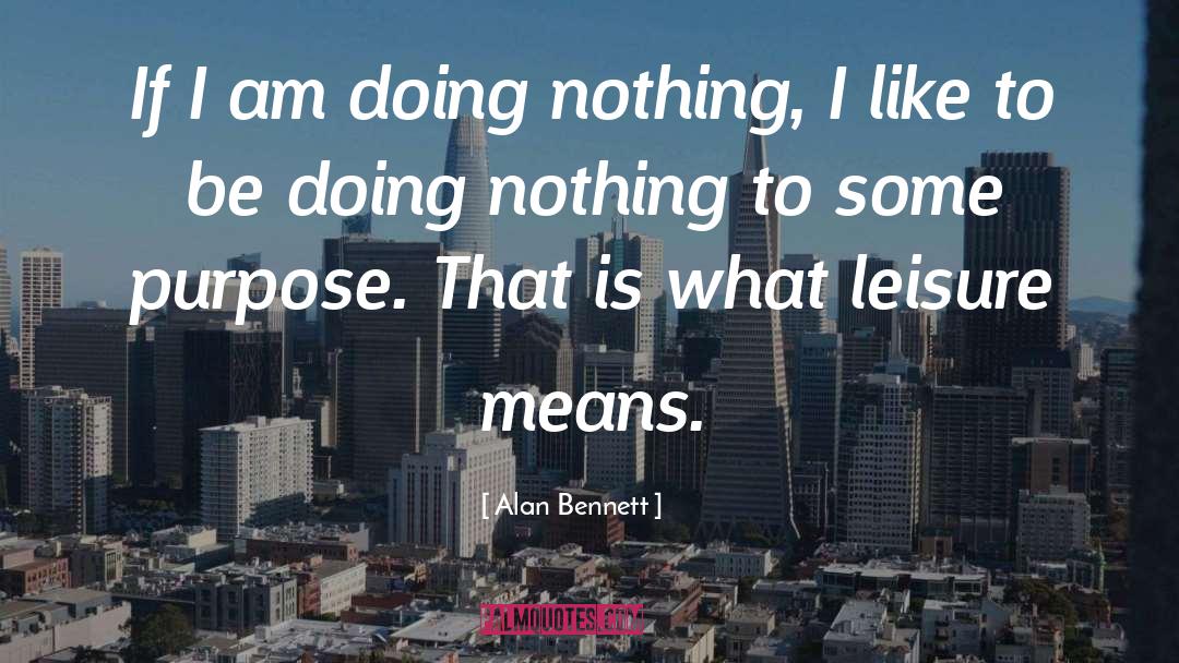 Successful Work quotes by Alan Bennett