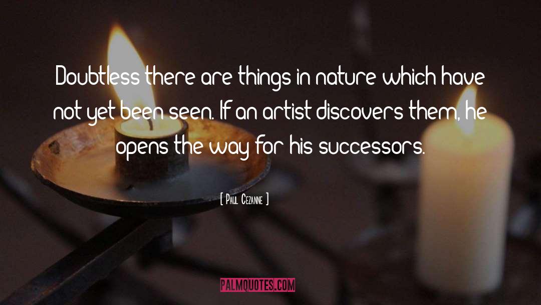 Successors quotes by Paul Cezanne