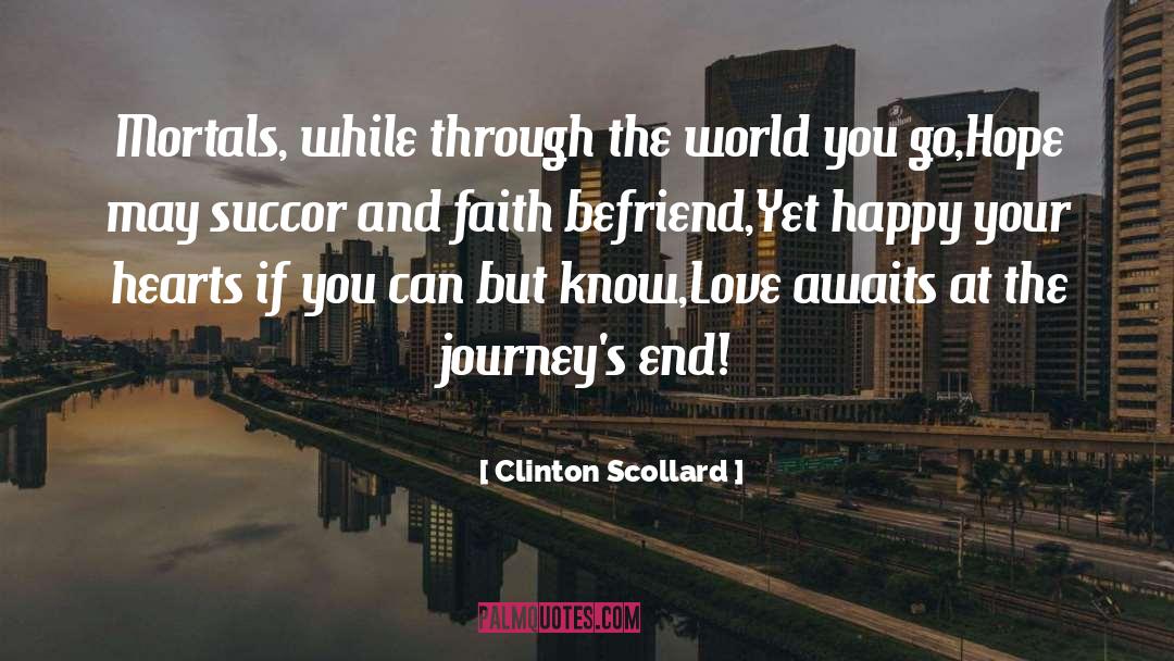Succor quotes by Clinton Scollard