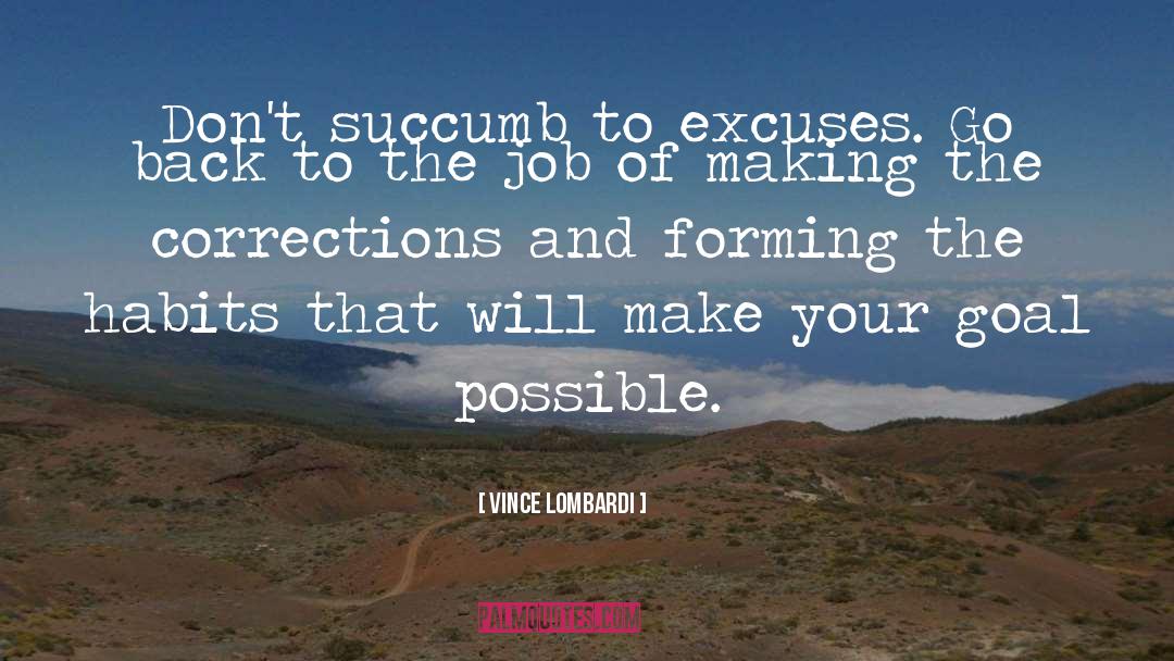 Succumb quotes by Vince Lombardi