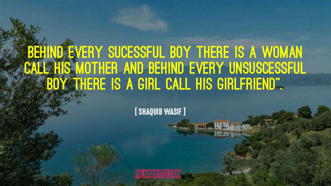 Sucessful quotes by SHAQUIB WASIF