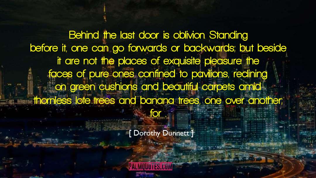 Such A Beautiful Morning quotes by Dorothy Dunnett