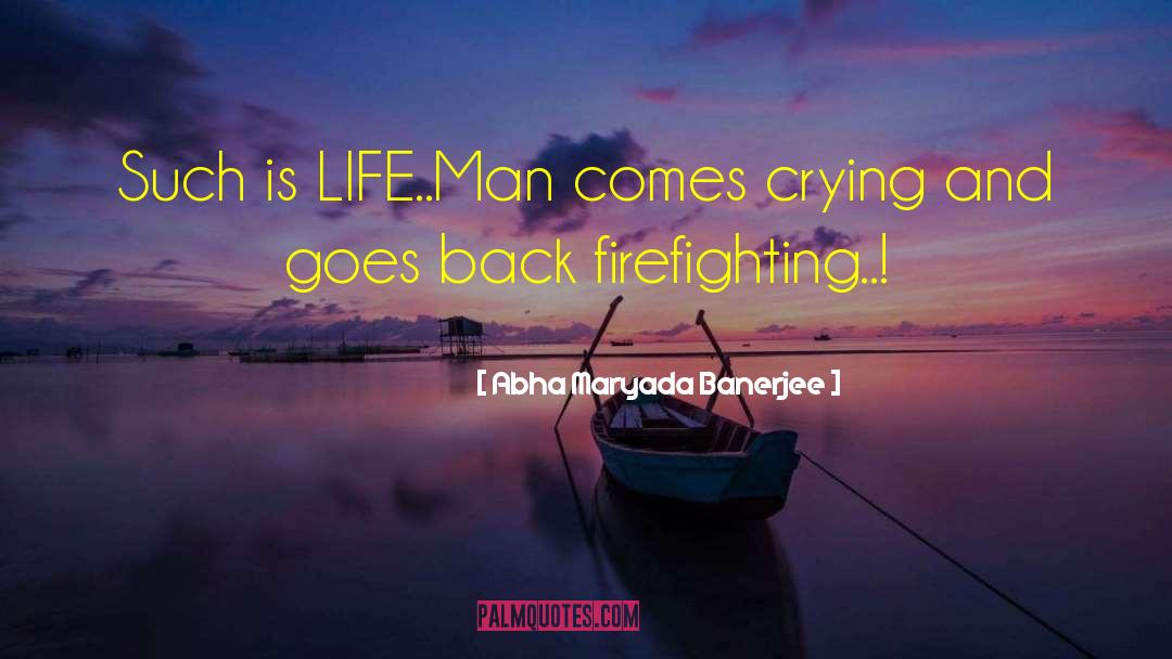 Such Is Life quotes by Abha Maryada Banerjee