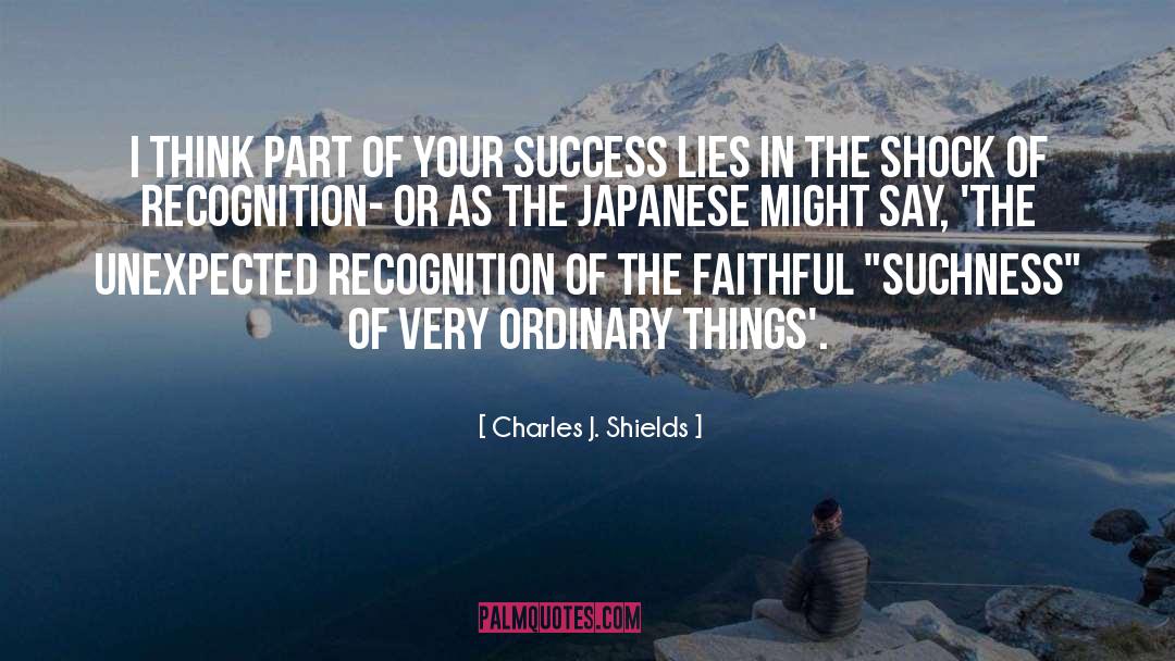 Suchness quotes by Charles J. Shields