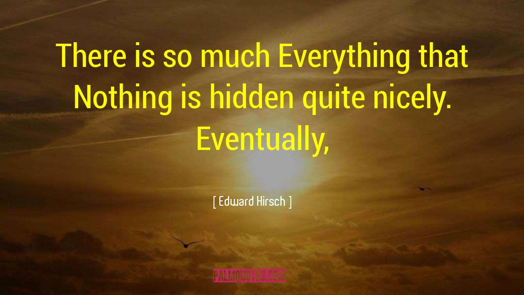 Suczewski Edward quotes by Edward Hirsch