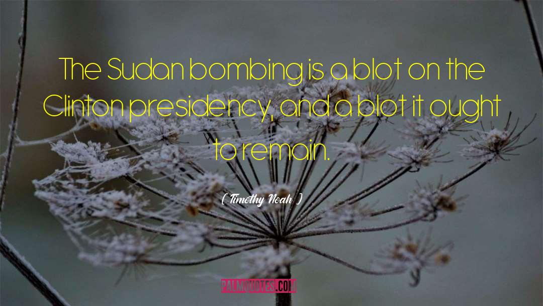 Sudan quotes by Timothy Noah
