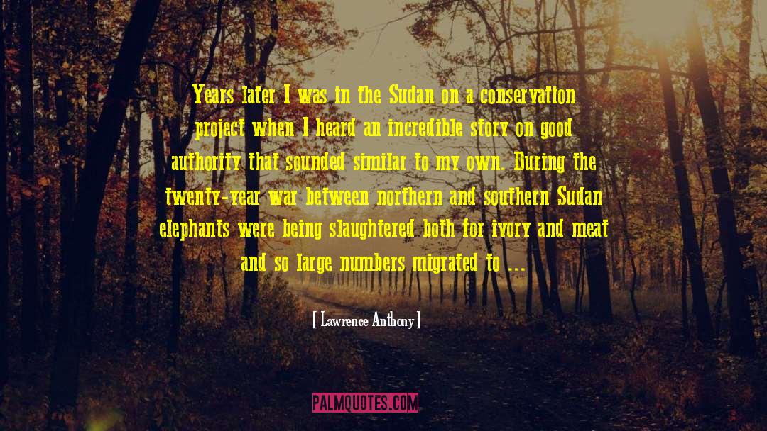 Sudan quotes by Lawrence Anthony