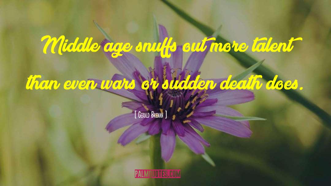 Sudden Death quotes by Gerald Brenan