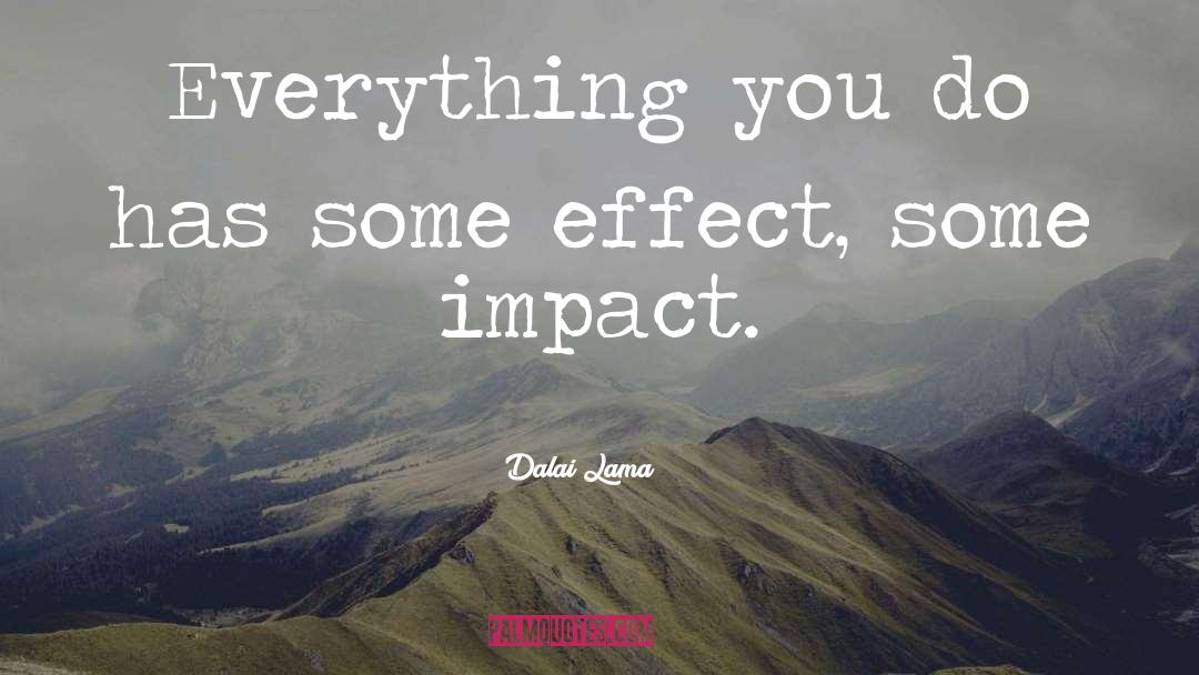 Sudden Impact quotes by Dalai Lama