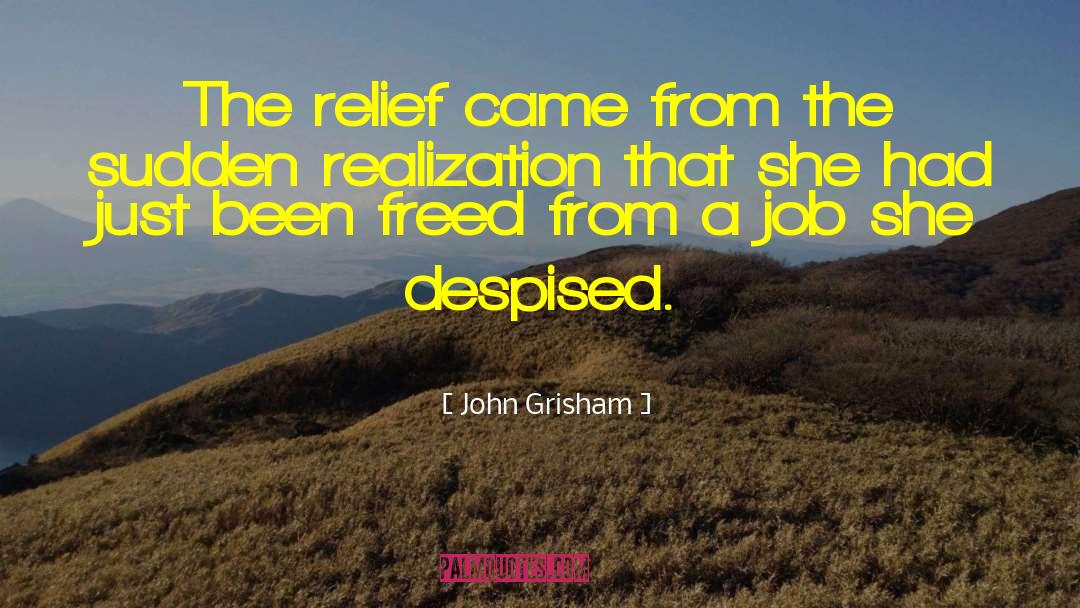Sudden Response quotes by John Grisham