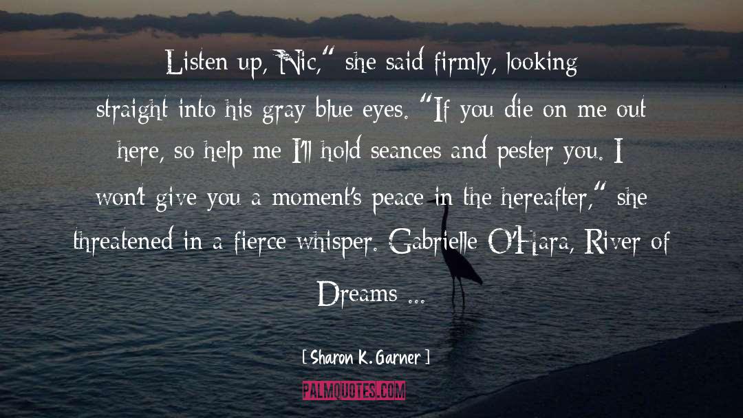 Suellen Ohara quotes by Sharon K. Garner