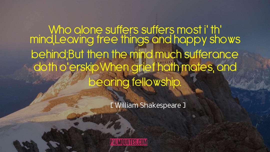 Sufferance quotes by William Shakespeare