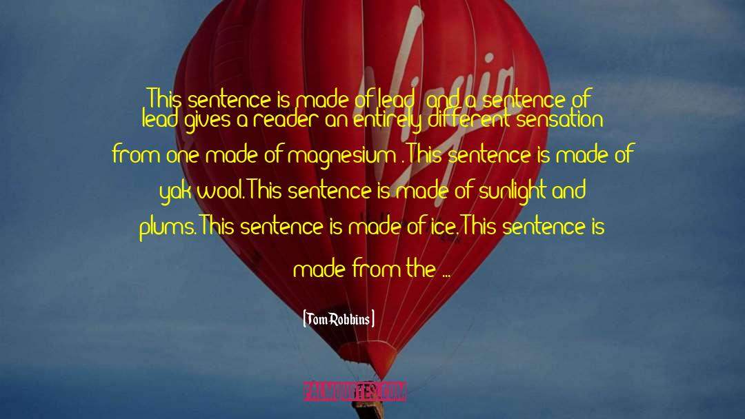 Sufferance Sentence quotes by Tom Robbins