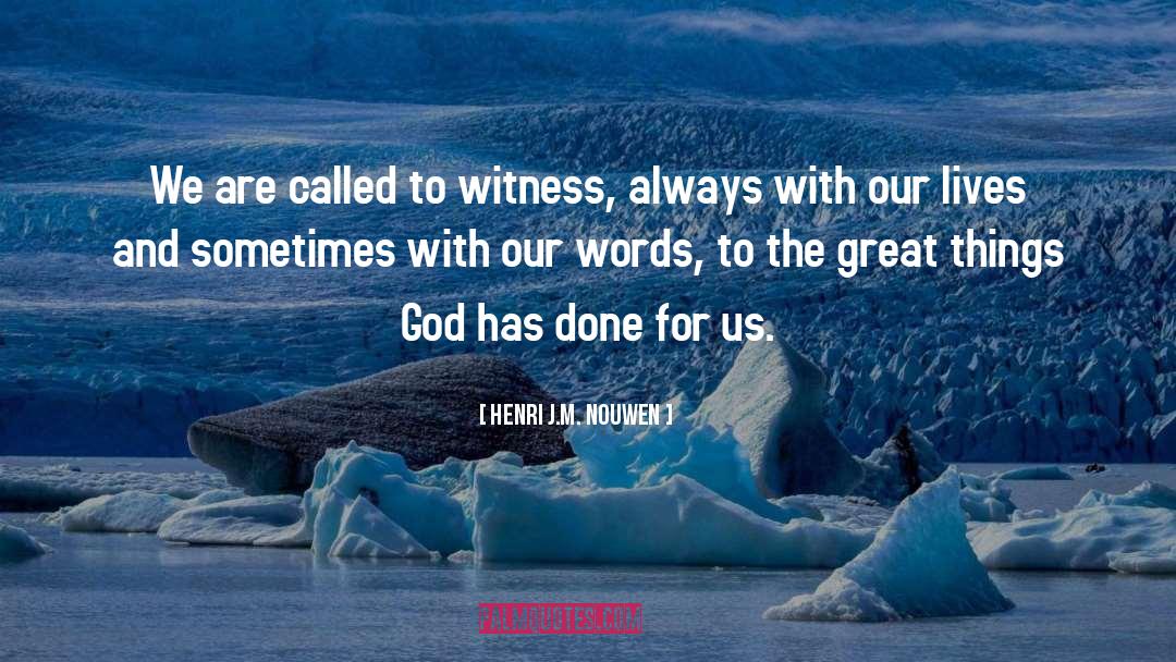 Sufferer And The Witness quotes by Henri J.M. Nouwen