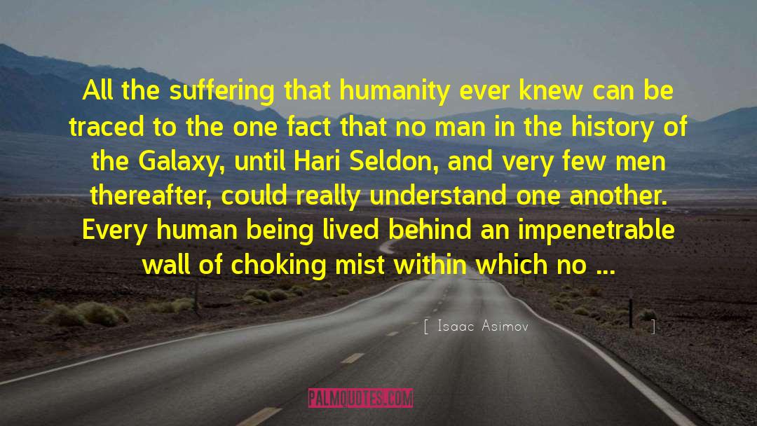 Suffering And Pain quotes by Isaac Asimov