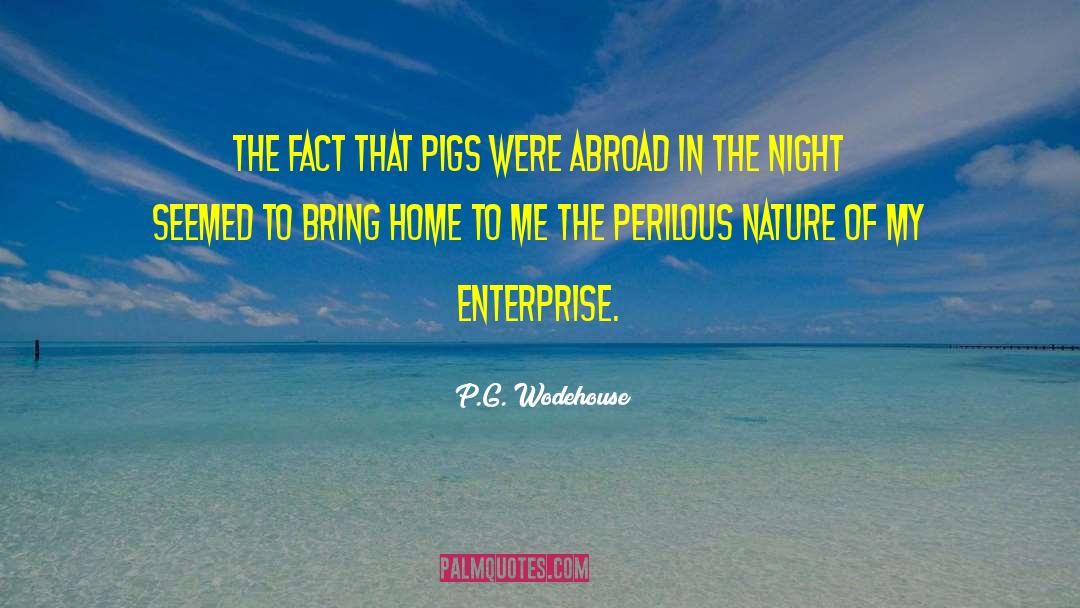 Suffering In Nature quotes by P.G. Wodehouse