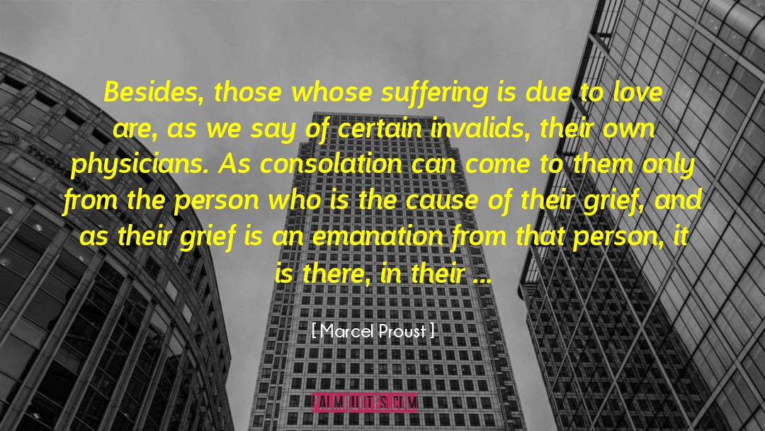 Suffering Is Over quotes by Marcel Proust