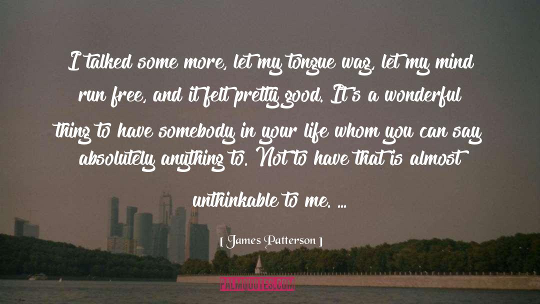 Suffering Life quotes by James Patterson
