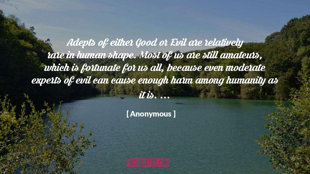 Suffering Of Humanity quotes by Anonymous