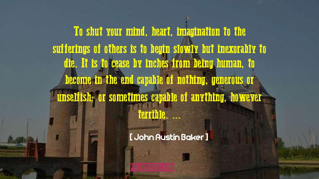 Suffering Of Others quotes by John Austin Baker