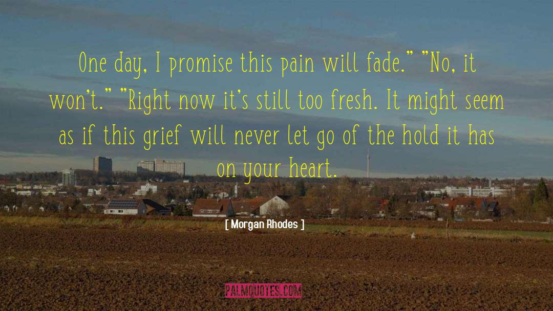 Suffering Pain quotes by Morgan Rhodes