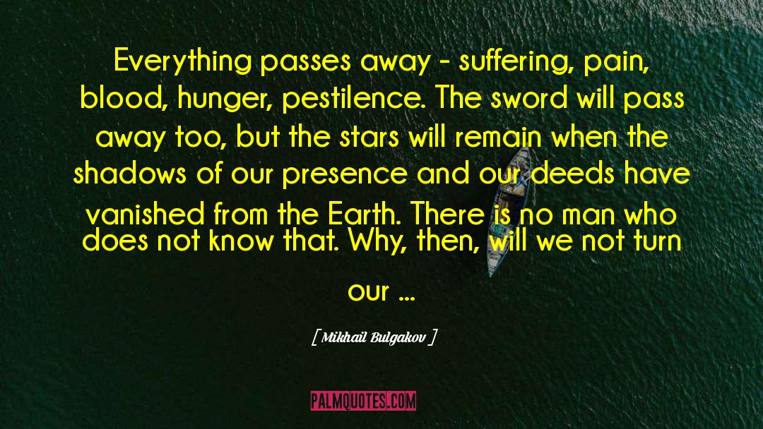 Suffering Pain quotes by Mikhail Bulgakov