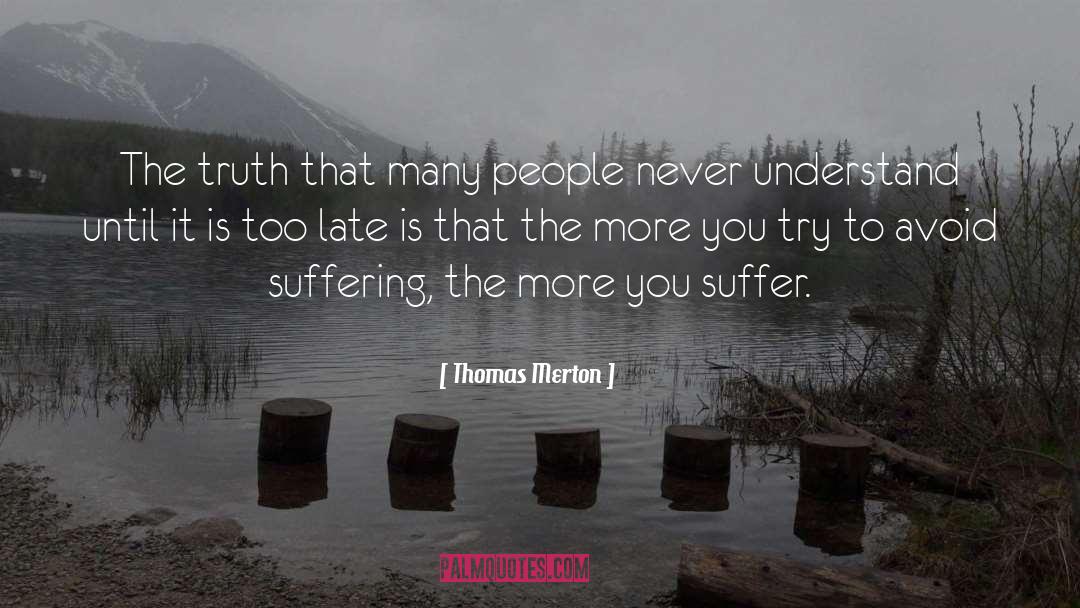 Suffering Pain quotes by Thomas Merton