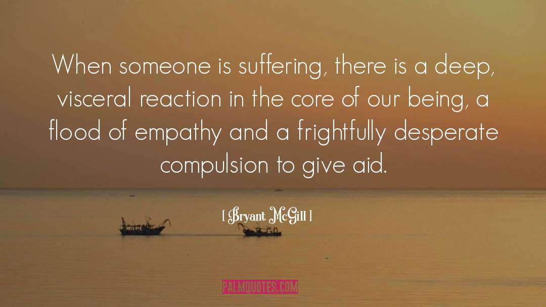 Suffering quotes by Bryant McGill