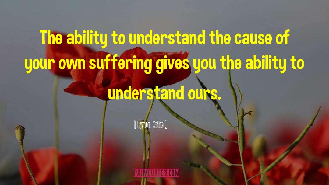 Suffering The Consequences quotes by Byron Katie