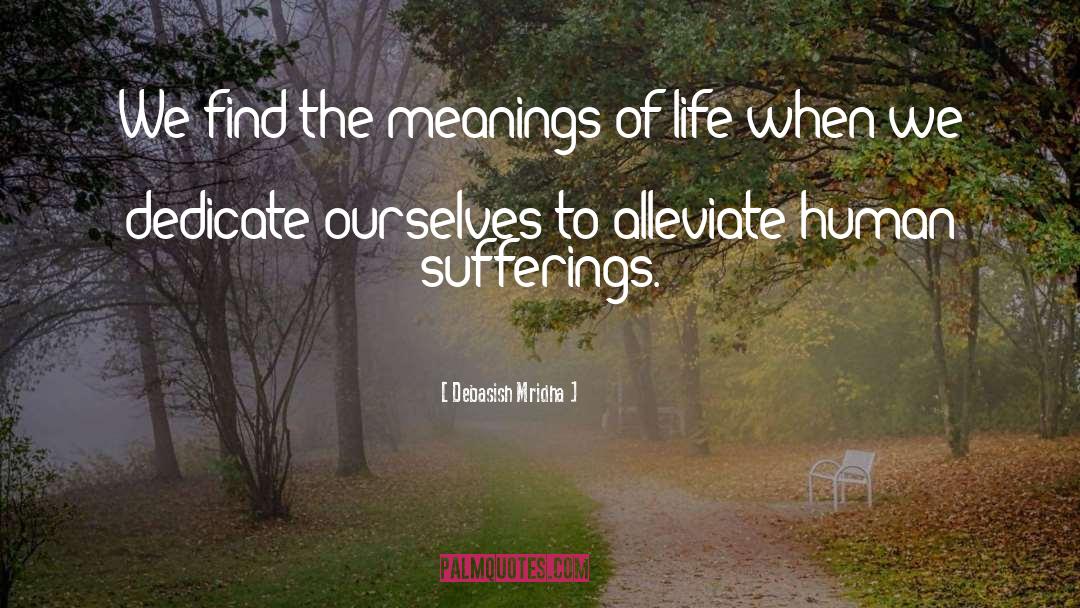 Sufferings quotes by Debasish Mridha
