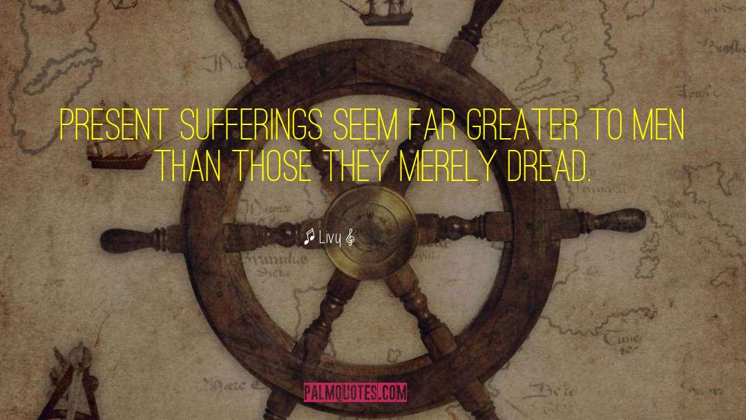 Sufferings quotes by Livy