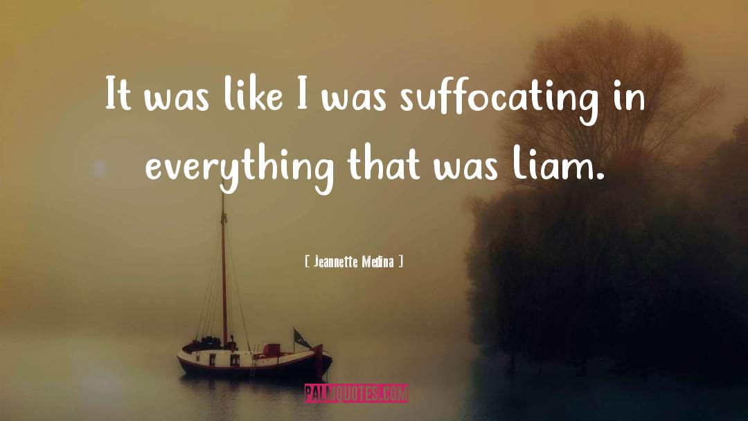 Suffocating quotes by Jeannette Medina