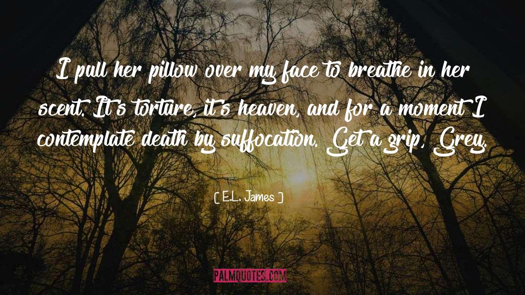 Suffocation quotes by E.L. James