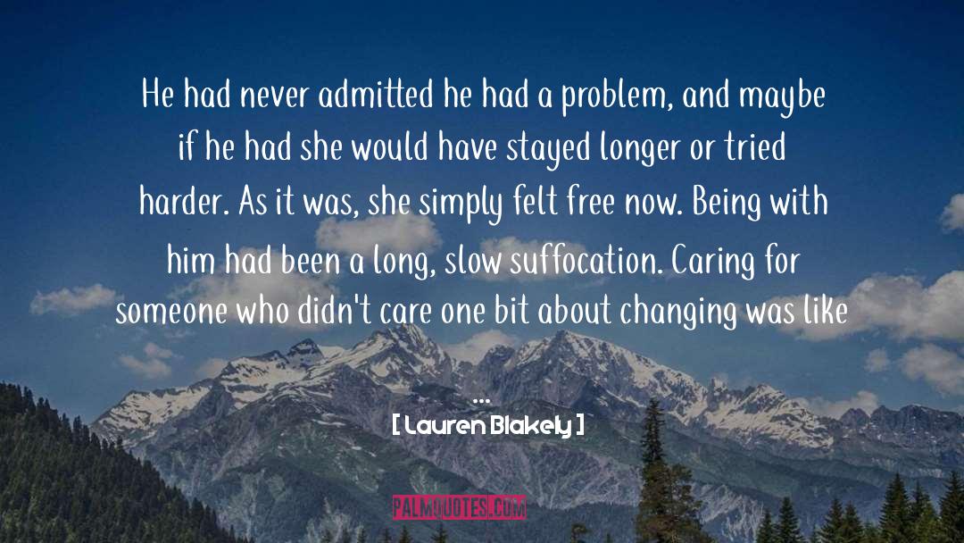 Suffocation quotes by Lauren Blakely